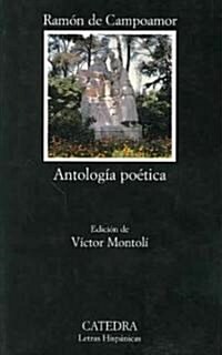 Antologia Poetica/ Poetic Anthology (Paperback, 2nd)