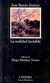La realidad invisible / the Invisible Reality (Paperback)