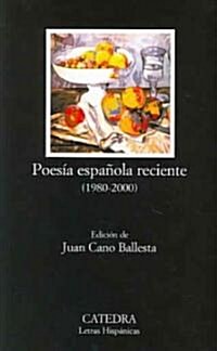 Poesia espanola reciente 1980-2000 / Recent Spanish poetry 1980-2000 (Paperback, 3rd)