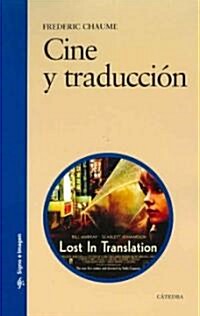Cine y traduccion/ Theater and Translation (Paperback)