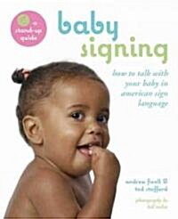 Baby Signing: How to Talk with Your Baby in American Sign Language (Spiral)