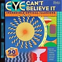 Eye Cant Believe It (Hardcover)