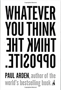 [중고] Whatever You Think, Think the Opposite (Paperback)