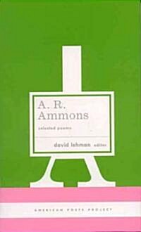 A. R. Ammons: Selected Poems: (american Poets Project #20) (Hardcover)