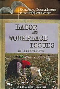 Labor And Workplace Issues in Literature (Hardcover)