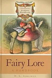 Fairy Lore: A Handbook (Hardcover)