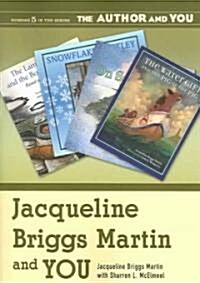 Jacqueline Briggs Martin And You (Paperback)