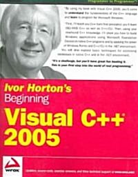 Ivor Hortons Beginning Visual C++ 2005 (Paperback)