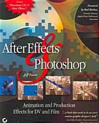After Effects And Photoshop (Paperback, CD-ROM, 2nd)