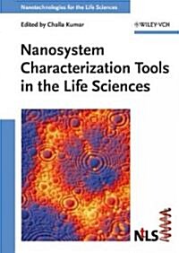 [중고] Nanosystem Characterization Tools in the Life Sciences (Hardcover)