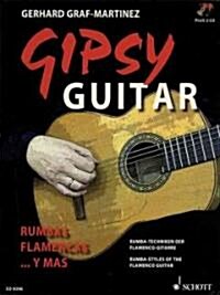 Gipsy Guitar: Rumbas Flamencas ... Rumba Styles of the Flamenco Guitar (Paperback)