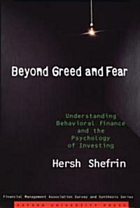 Beyond Greed and Fear: Understanding Behavioral Finance and the Psychology of Investing (Paperback)