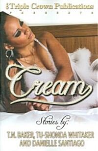 Cream (Paperback)