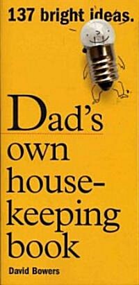 Dads Own Housekeeping Book (Paperback)