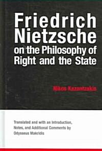 Friedrich Nietzsche on the Philosophy of Right and the State (Hardcover)