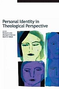 Personal Identity in Theological Perspective (Paperback)