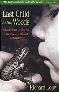 Last Child in the Woods (Paperback)