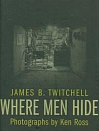 Where Men Hide (Hardcover)