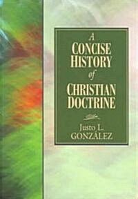 A Concise History of Christian Doctrine (Paperback)