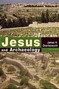 Jesus and Archaeology (Paperback)