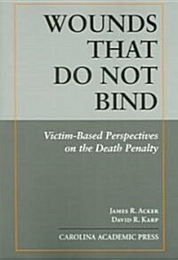 Wounds That Do Not Bind (Paperback)