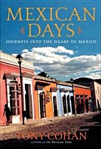 Mexican Days (Hardcover)