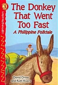 The Donkey That Went Too Fast (Paperback)