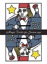 Magic Tricks for Grownups (Hardcover)