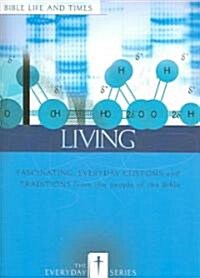 Everyday Living: Bible Life and Times (Paperback)