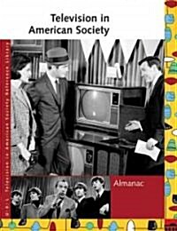 Television in American Society: Almanac (Hardcover)