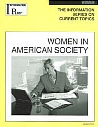 Women in American Society (Paperback)