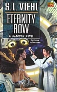 Eternity Row: A Stardoc Novel (Mass Market Paperback)