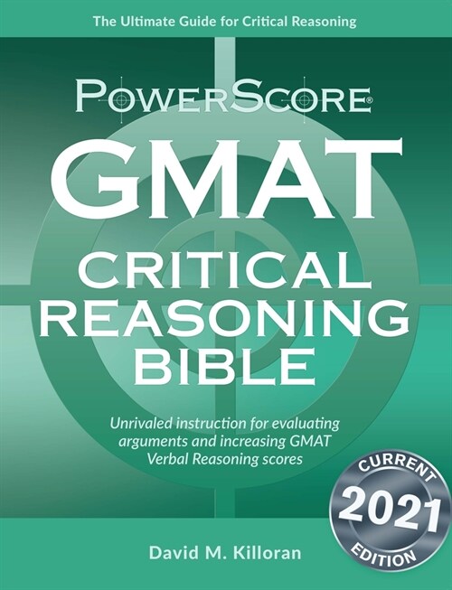 Powerscore GMAT Critical Reasoning Bible (Paperback, 2022)