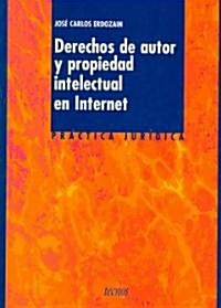 Derechos de autor y propiedad intelectual en internet/ Copyrights and Intellectual Property in the Internet (Paperback)