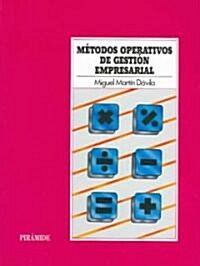 Metodos operativos de gestion empresarial / Operative Methods of Business Management (Paperback)
