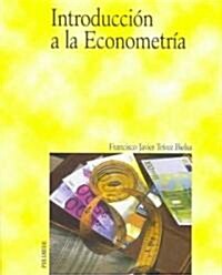 Introduccion a la econometria / Introduction to Econometrics (Paperback)