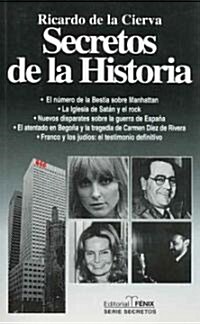 Secretos De La Historia/ Secrets of History (Paperback)