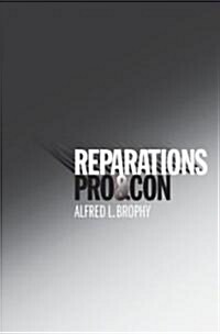 Reparations: Pro & Con (Hardcover)