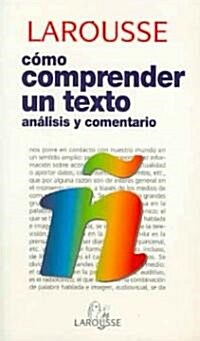 Como comprender un texto/ How to Understand a Text (Paperback)