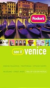 Fodors See It Venice (Paperback)