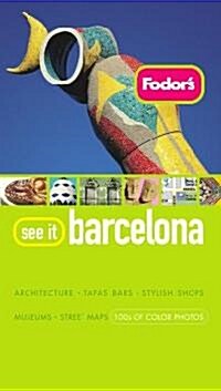 Fodors See It Barcelona (Paperback, 2nd)