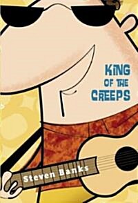 King of the Creeps (Hardcover)