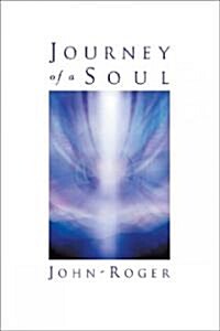 Journey of a Soul (Paperback)