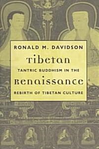 Tibetan Renaissance: Tantric Buddhism in the Rebirth of Tibetan Culture (Paperback)