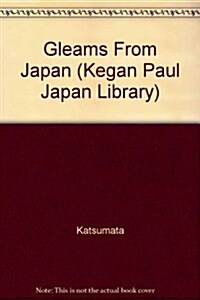 Gleams from Japan (Hardcover)