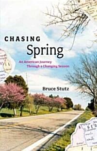Chasing Spring (Hardcover)