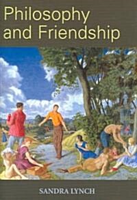Philosophy and Friendship (Hardcover)