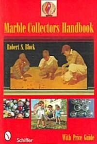 Marble Collectors Handbook (Paperback)