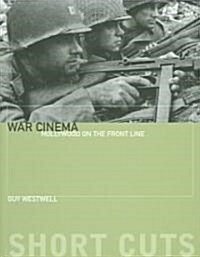 War Cinema - Hollywood on the Front Line (Paperback)