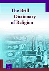 The Brill Dictionary of Religion (Hardcover)